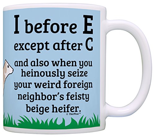 Funny Grammar Mugs I Before E Except After C and Weird Beige Heiffer Gift Coffee Mug Tea Cup Cow
